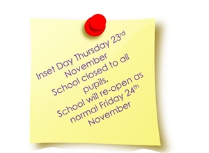Inset Day 23rd November - School Closed