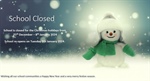 School Closed - Christmas Break