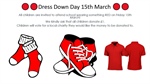 🔴🔴 Dress Down Day 15th March 🔴🔴