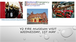 Y2 Visit to National Emergency Services Museum