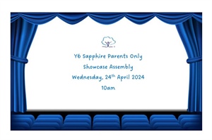 📢📢 Y6 Sapphire Showcase Assembly 📢📢