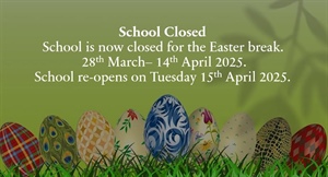 School Closed - Easter Break