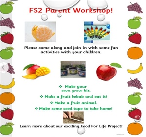 🍓🍎🍐 FS2 Food For Life Parent Workshop 🍓🍎🍐