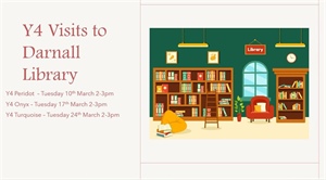 📢📢 Y4 Library Darnall Visit 📢📢